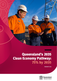 Queensland's 2035 Clean Economy Pathway: 75% by 2035